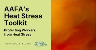 AAFA Publishes Heat Stress Guide Apparel Supply Chains